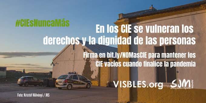 Campaña: No retomar internamiento en los CIE
